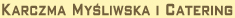 Karczma My�liwska i Catering